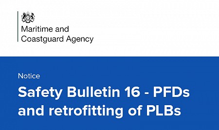 Safety Bulletin 16 - PFDs and retrofitting of PLBs